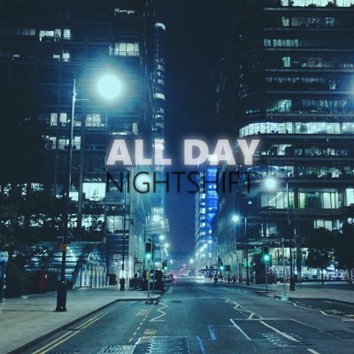 Alldaynightshift's profile picture