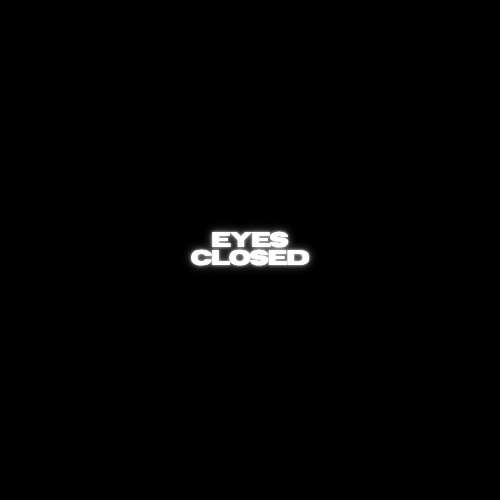 "Eyes Closed" artwork by HunnidHaitiBaby