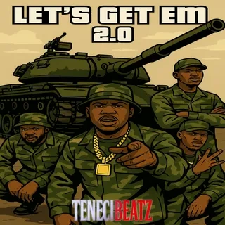 Lets Get Em 2.0 artwork by TeneciBeatz