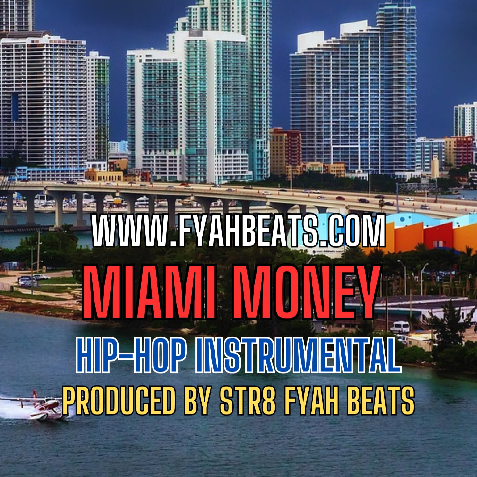 Miami Money  artwork by Str8 Fyah Beats