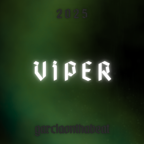 VIPER artwork by GarciaOnThaBeat