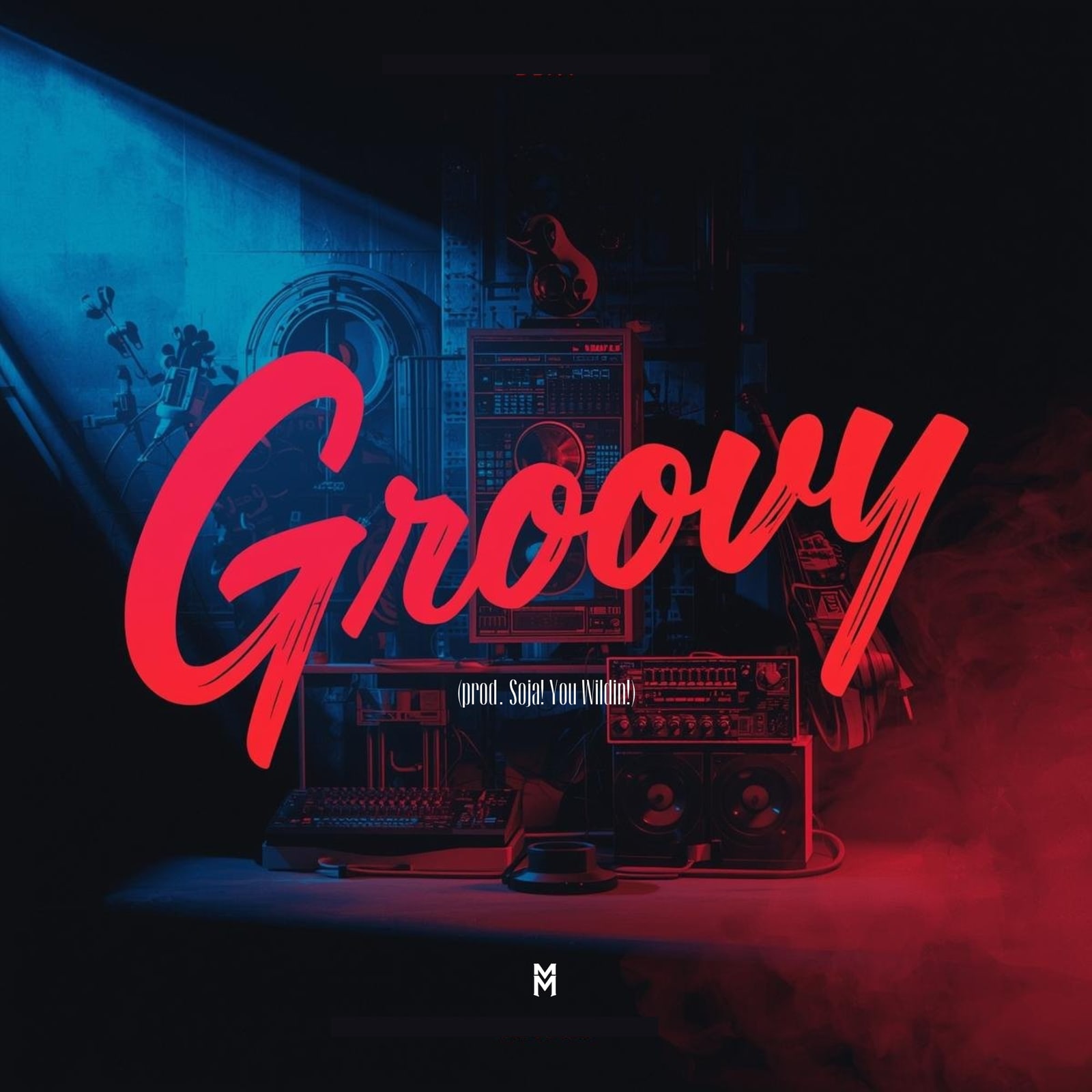 Groovy (prod. Soja! You Wildin!) artwork by MajorMotionMG