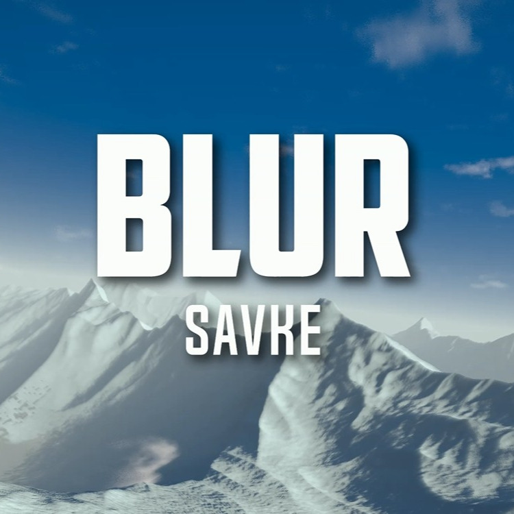 Blur artwork by Savke