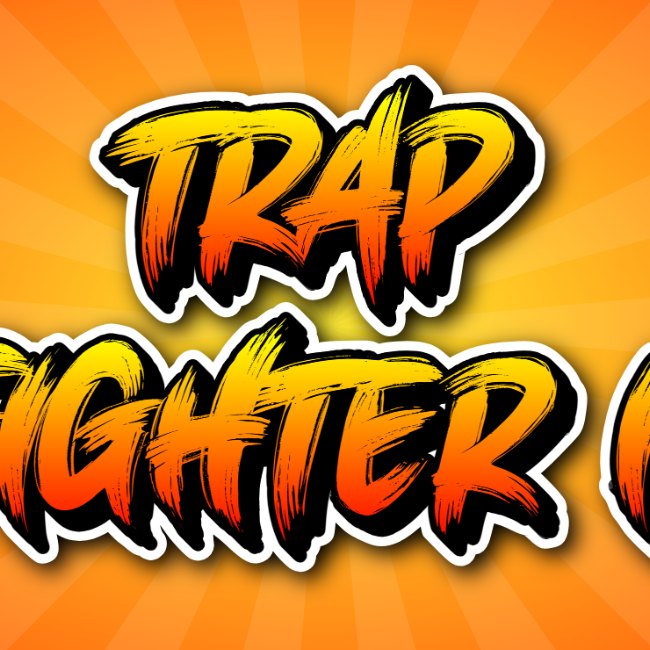 Trap Fighter II artwork by musicalmrj