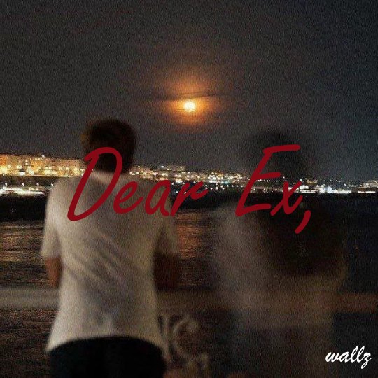Dear Ex artwork by wallztheproducer