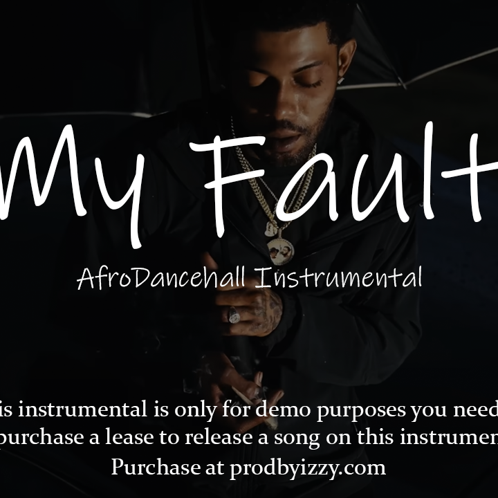My Fault | Dancehall Instrumental | BUY 2 GET 1 FREE artwork by prod.byizzy
