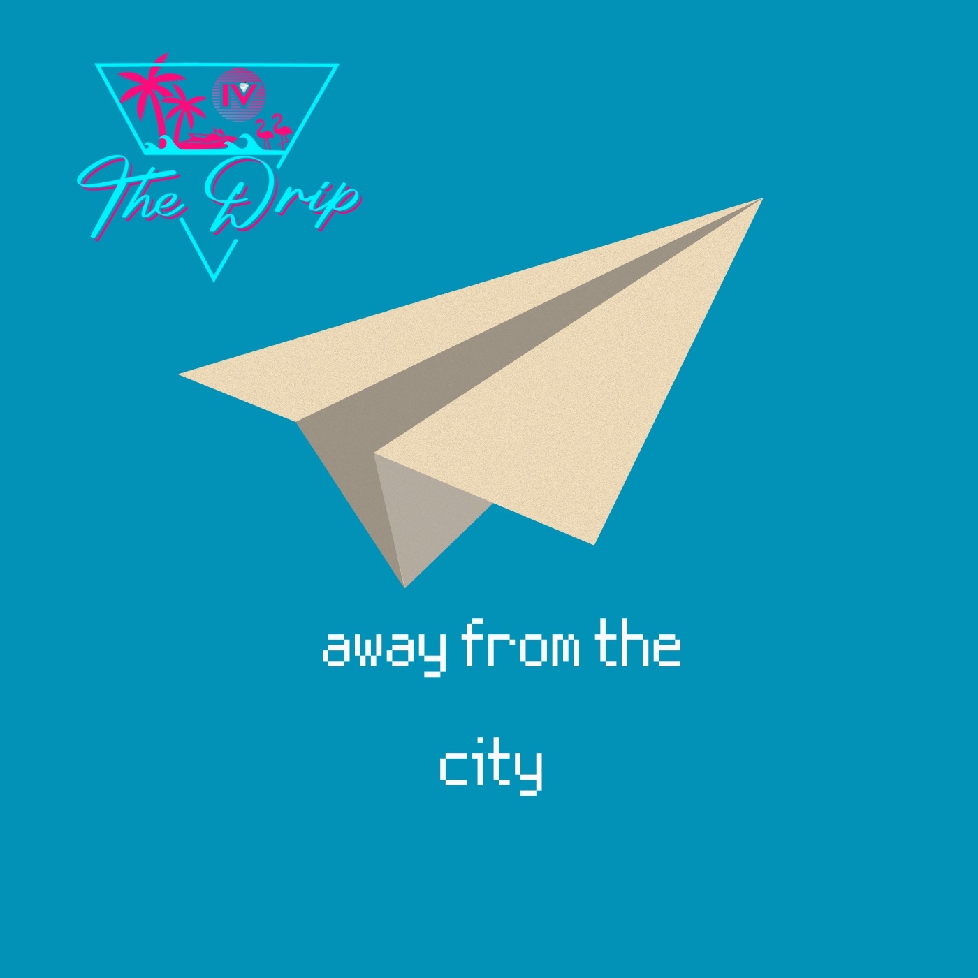 Away From The City Outro artwork by IVTheDrip